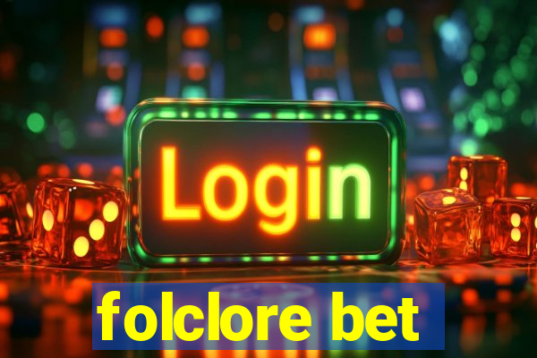 folclore bet